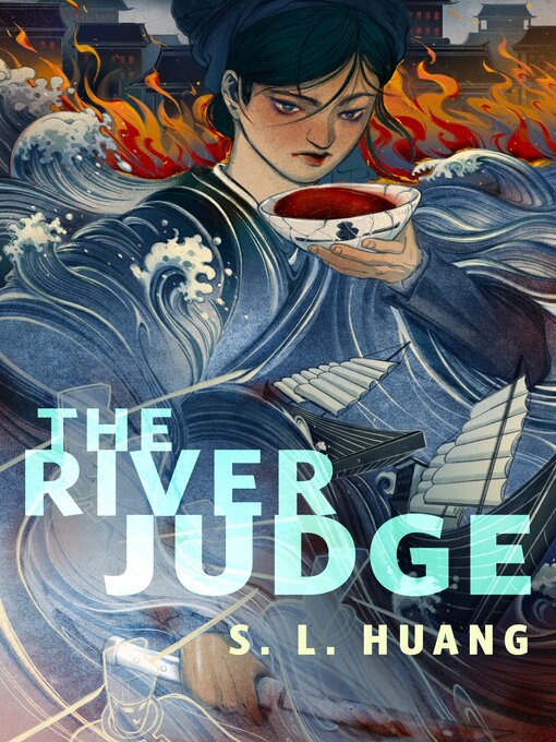 Title details for The River Judge by S. L. Huang - Available